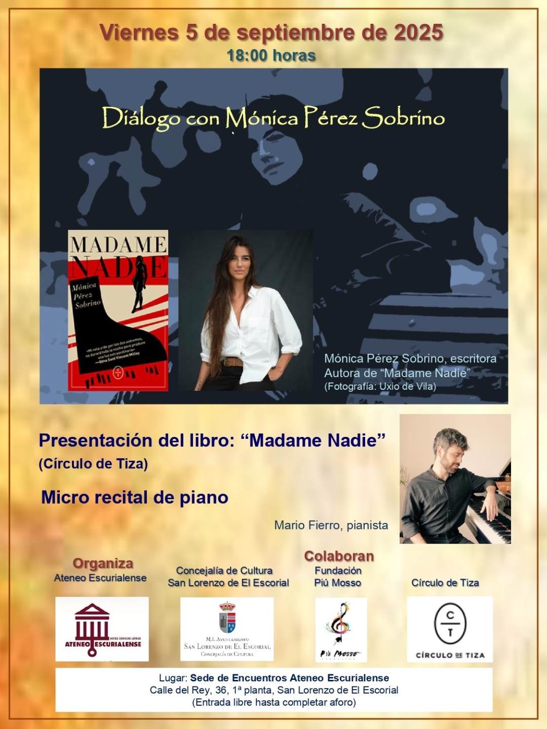 Presentación del Libro “Madame Nadie”, con la música de Mario Fierro, piano.