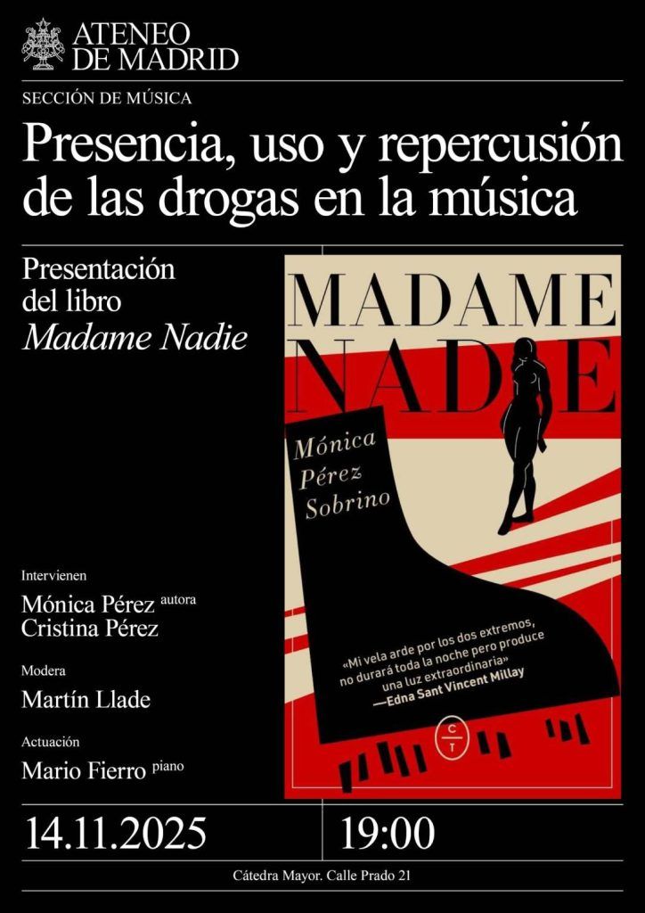 Presencia, uso y repercusión de las drogas en la música. Presentación del libro «Madame Nadie»